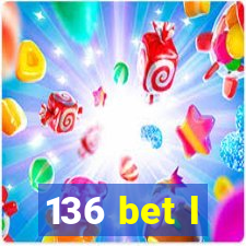 136 bet l